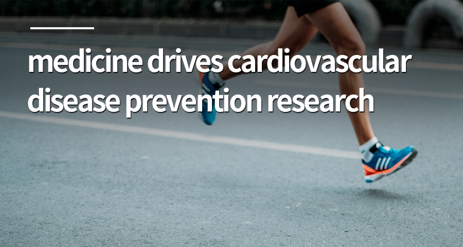 medicine drives cardiovascular disease prevention research